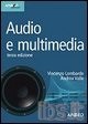  Audio e multimedia. Con CD-ROM