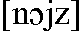 [n)jz]